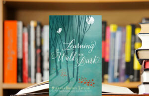 Pastor’s Book Club News - Learning To Walk In The Dark